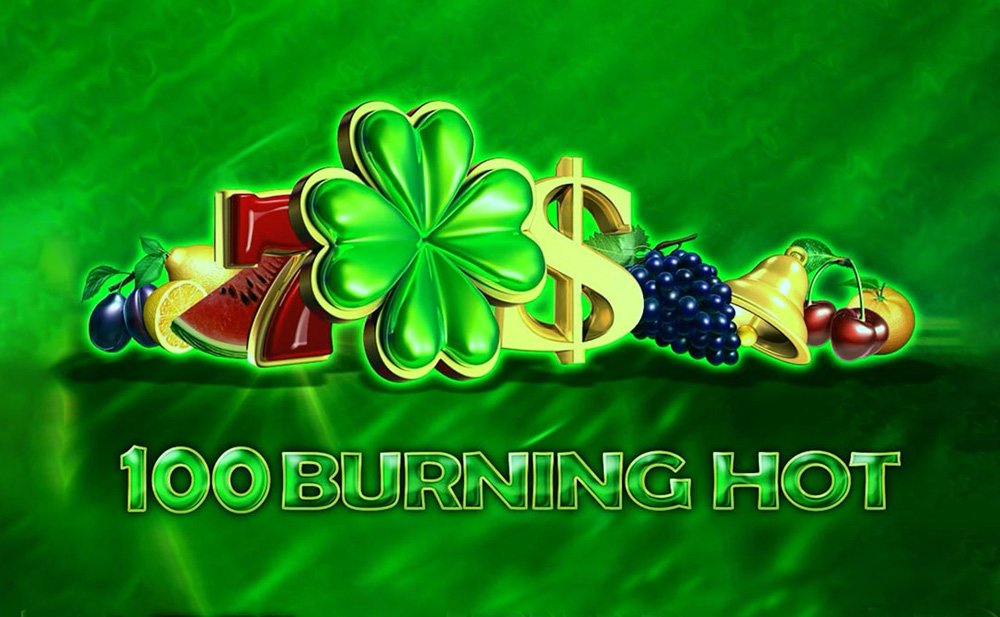 Play 100 Burning Hot Slot